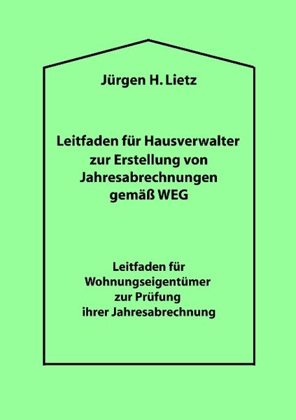 Produktbild: Leitfaden f&uuml;r Hausverwalter zur Erstellung von Jahresabrechnungen gem&auml;&szlig; WEG ...