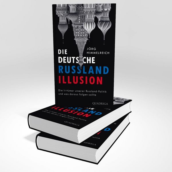 Produktbild: Die deutsche Russland-Illusion