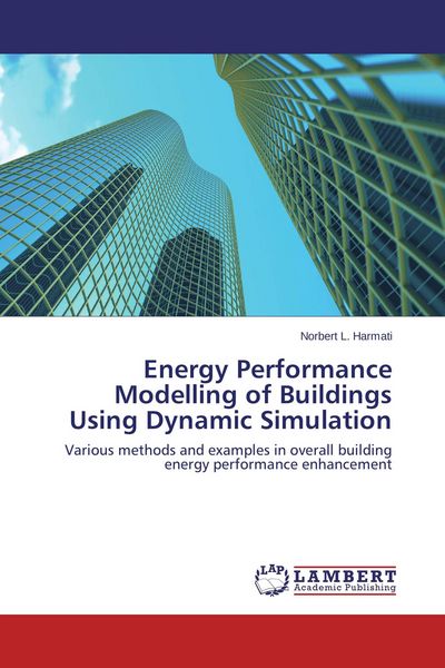 Produktbild: Energy Performance Modelling of Buildings Using Dynamic Simulation
