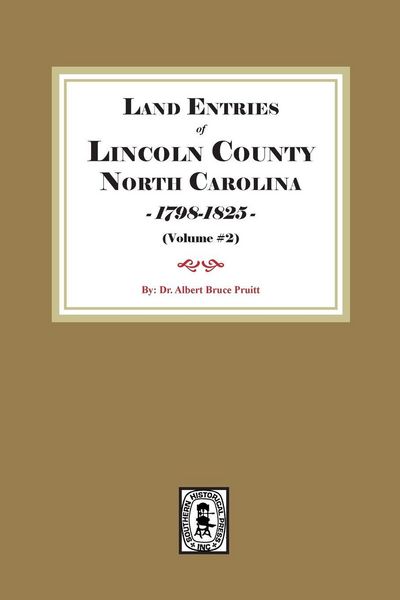 Produktbild: Land Entries of Lincoln County, North Carolina, 1798-1825. (Volume #2)