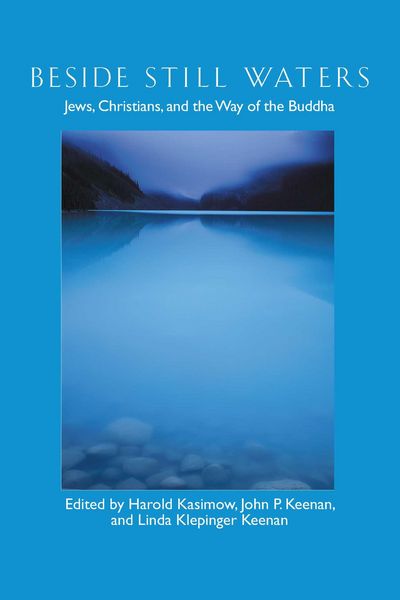 Produktbild: Beside Still Waters: Jews, Christians, and the Way of the Buddha