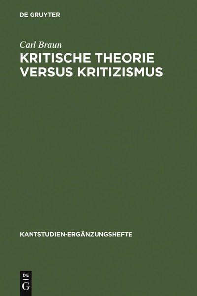 Produktbild: Kritische Theorie versus Kritizismus