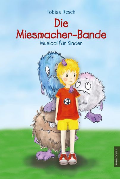 Produktbild: Die Miesmacher-Bande