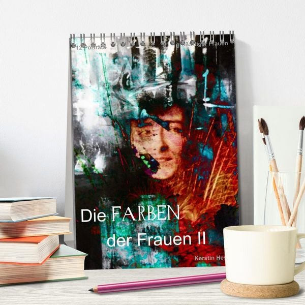 Produktbild: Die FARBEN der Frauen II (Tischkalender 2026 DIN A5 hoch), CALVENDO Monatskalender