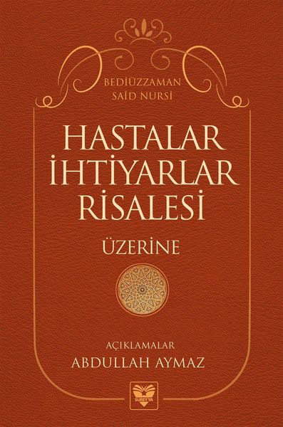 Produktbild: Hastalar Ve Ihtiyarlar Risaleleri &Uuml;zerine