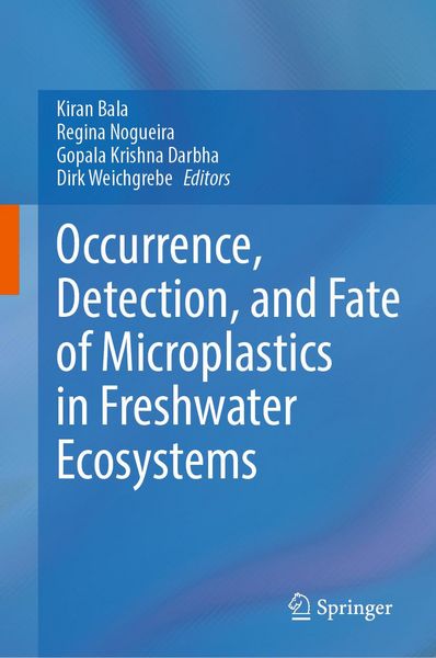 Produktbild: Occurrence, Detection, and Fate of Microplastics in Freshwater Ecosystems