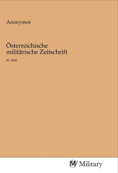Produktbild: &Ouml;sterreichische milit&auml;rische Zeitschrift