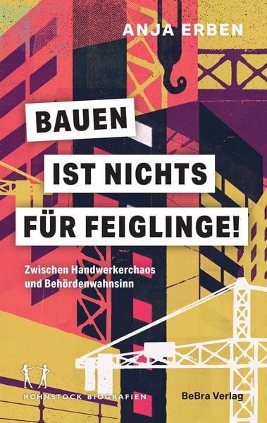 Produktbild: Bauen ist nichts f&uuml;r Feiglinge!