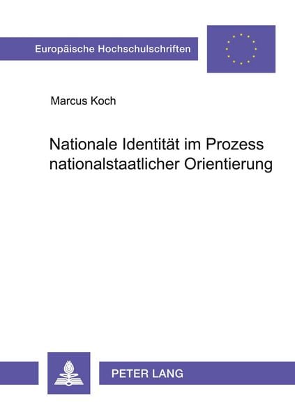 Produktbild: Nationale Identit&auml;t im Prozess nationalstaatlicher Orientierung