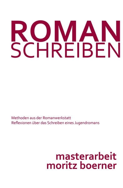 Produktbild: Roman schreiben - Methoden aus der Romanwerkstatt