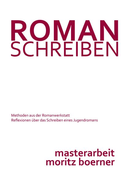 Produktbild: Roman schreiben - Methoden aus der Romanwerkstatt