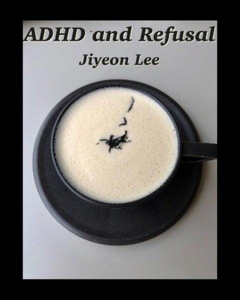 Produktbild: ADHD and Refusal
