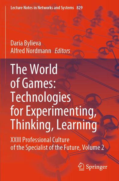 Produktbild: The World of Games: Technologies for Experimenting, Thinking, Learning