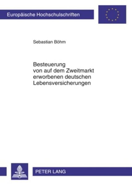 Produktbild: Besteuerung von auf dem Zweitmarkt erworbenen deutschen Lebensversicherungen