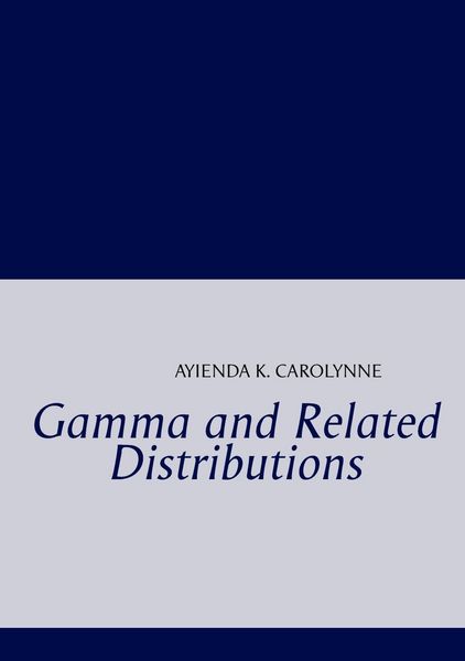 Produktbild: Gamma and Related Distributions