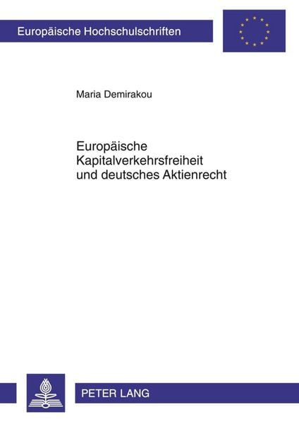Produktbild: Europ&auml;ische Kapitalverkehrsfreiheit und deutsches Aktienrecht
