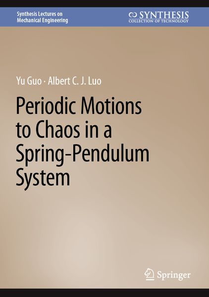 Produktbild: Periodic Motions to Chaos in a Spring-Pendulum System