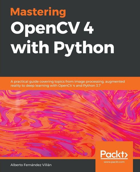 Produktbild: Mastering OpenCV 4 with Python