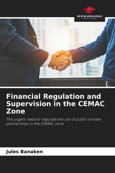 Produktbild: Financial Regulation and Supervision in the CEMAC Zone