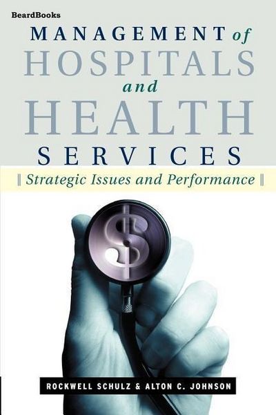 Produktbild: Management of Hospitals and Health ServicesSchulz