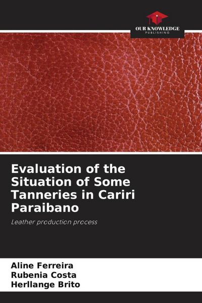 Produktbild: Evaluation of the Situation of Some Tanneries in Cariri Paraibano