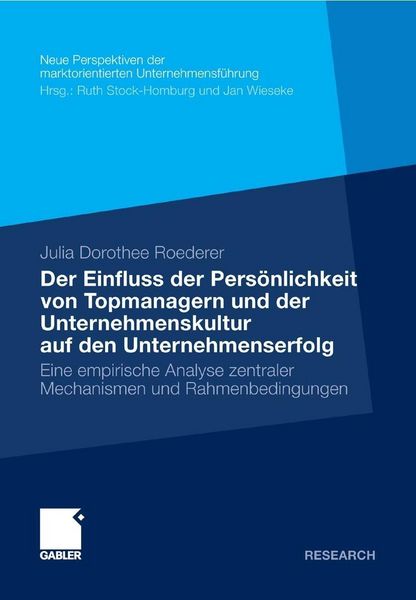 Produktbild: Der Einfluss der Pers&ouml;nlichkeit von Topmanagern und der Unternehmenskultur auf den Unternehmenserfolg
