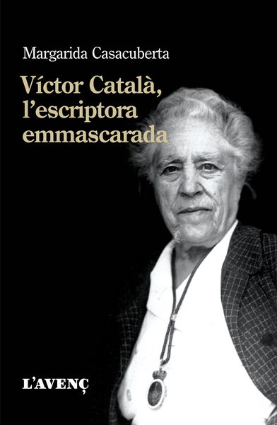 Produktbild: V&iacute;ctor Catal&agrave;, l'escriptora emmascarada