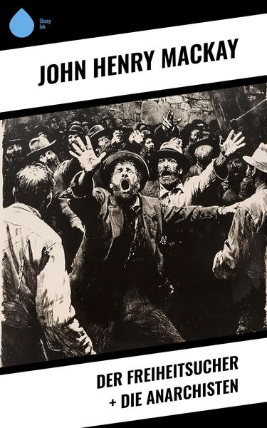 Produktbild: Der Freiheitsucher + Die Anarchisten