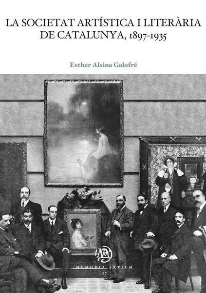 Produktbild: La Societat Art&iacute;stica i Liter&agrave;ria de Catalunya, 1897-1935