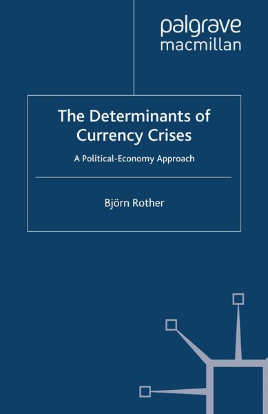 Produktbild: The Determinants of Currency Crises