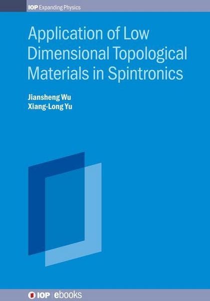 Produktbild: Application of Low Dimensional Topological Materials in Spintronics