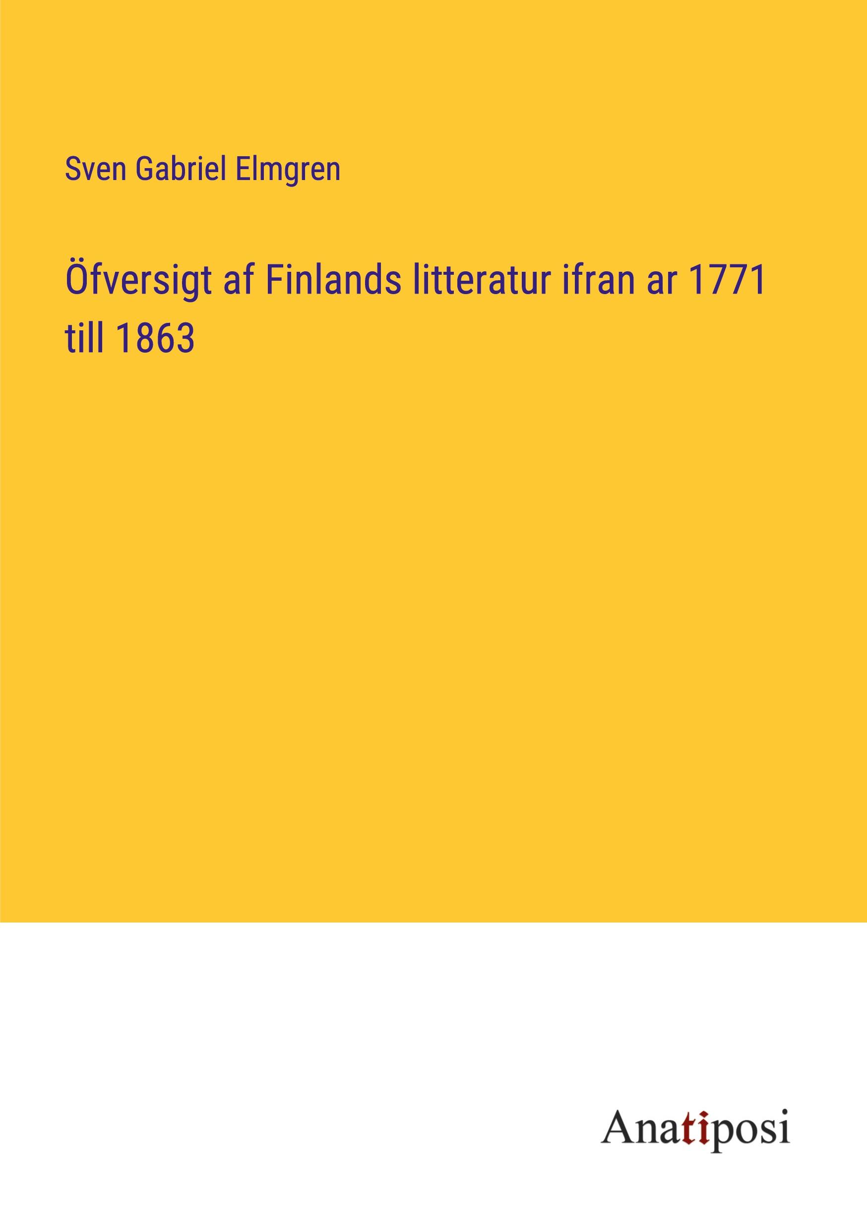 Produktbild: &Ouml;fversigt af Finlands litteratur ifran ar 1771 till 1863