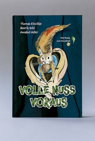 Volle Nuss voraus, Gebundene Ausgabe von Thomas Klischke,Henrik Böhl, Pagea Verlag Frankfurt, 978-3-9823696-8-6