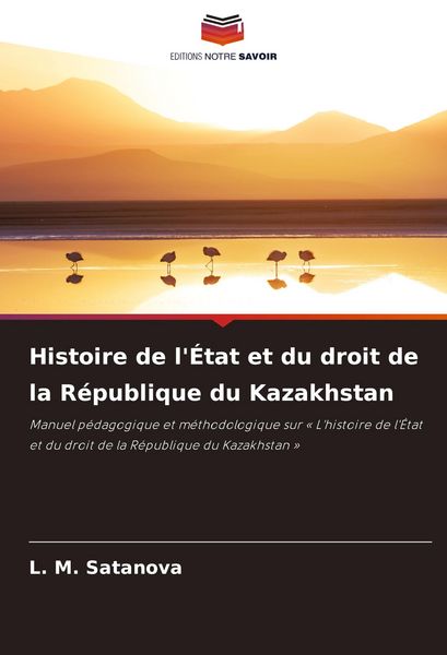 Produktbild: Histoire de l'&Eacute;tat et du droit de la R&eacute;publique du Kazakhstan