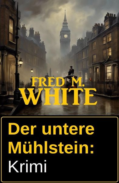 Produktbild: Der untere M&uuml;hlstein: Krimi
