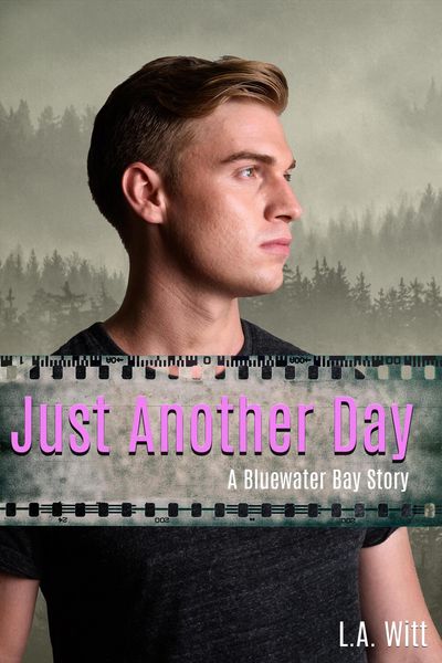 Produktbild: Just Another Day (Bluewater Bay, #2)