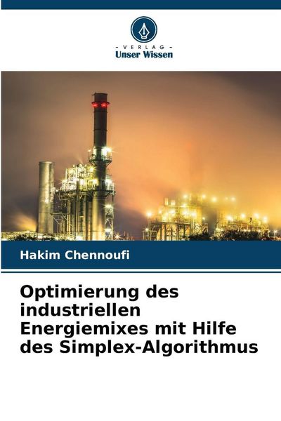 Produktbild: Optimierung des industriellen Energiemixes mit Hilfe des Simplex-Algorithmus