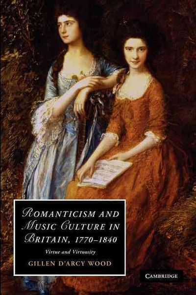 Produktbild: Romanticism and Music Culture in Britain, 1770-1840