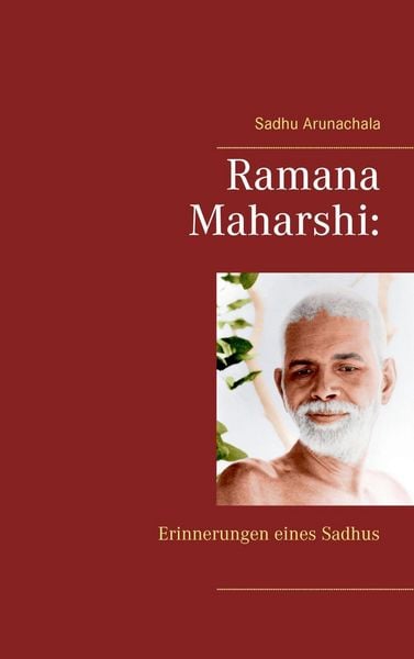 Produktbild: Ramana Maharshi: Erinnerungen eines Sadhus