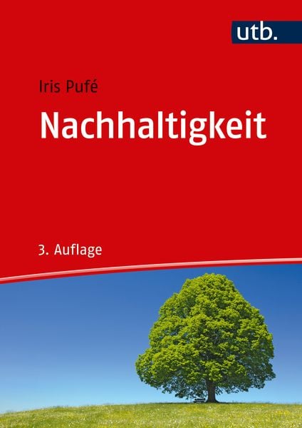 Nachhaltigkeit, Taschenbuch von Iris Pufé, Utb GmbH, 9783825287054