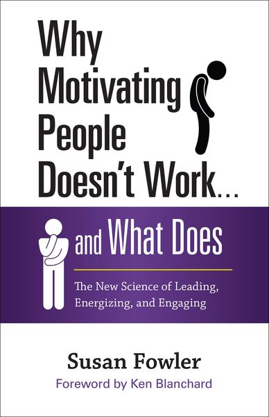 Produktbild: Why Motivating People Doesn't Work . . . and What Does
