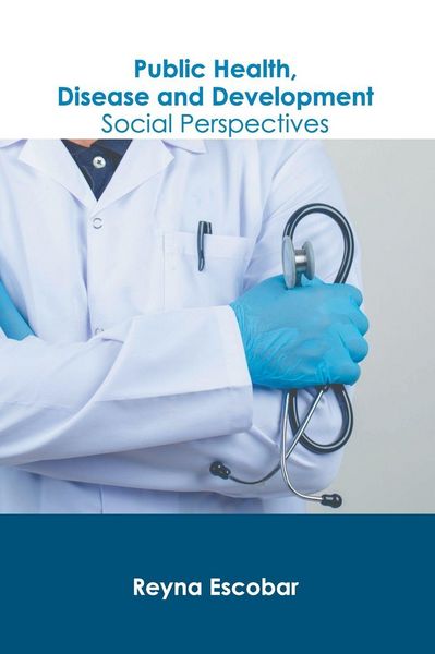 Produktbild: Public Health, Disease and Development: Social Perspectives
