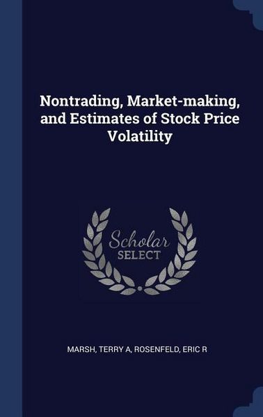Produktbild: Nontrading, Market-making, and Estimates of Stock Price Volatility