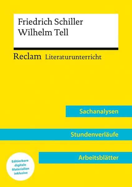 Produktbild: Friedrich Schiller: Wilhelm Tell (Lehrerband) &ndash; Mit Downloadpaket (Unterrichtsmaterialien)