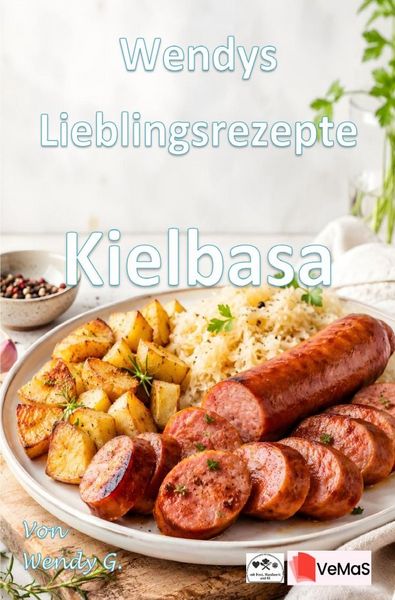 Produktbild: Wendys Lieblingsrezepte - Kielbasa