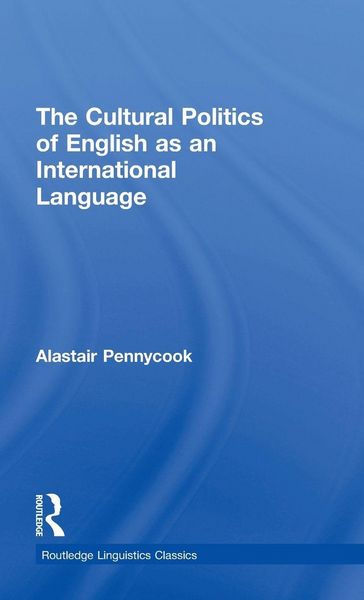 Produktbild: The Cultural Politics of English as an International Language