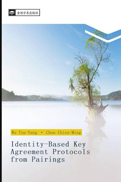 Produktbild: Identity-Based Key Agreement Protocols from Pairings