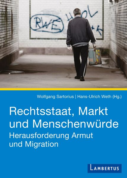 Produktbild: Rechtsstaat, Markt und Menschenw&uuml;rde