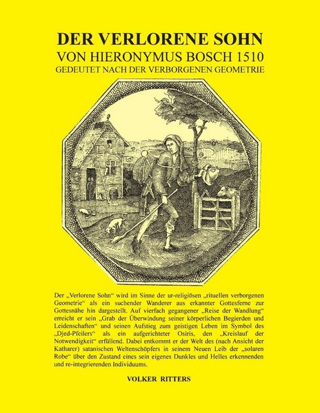 Produktbild: Der verlorene Sohn von Hieronymus Bosch 1510 - gedeutet nach der verborgenen Geometrie