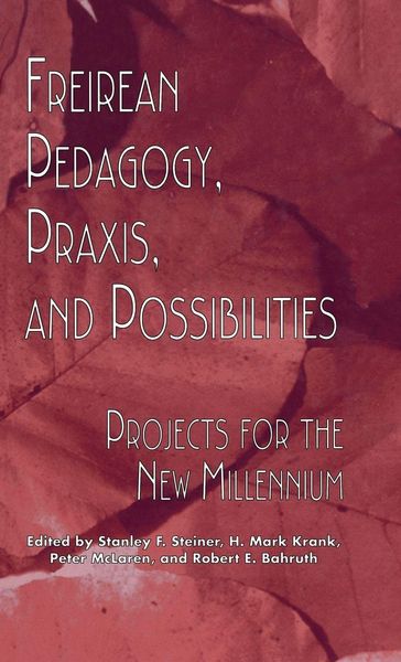 Produktbild: Freireian Pedagogy, Praxis, and Possibilities